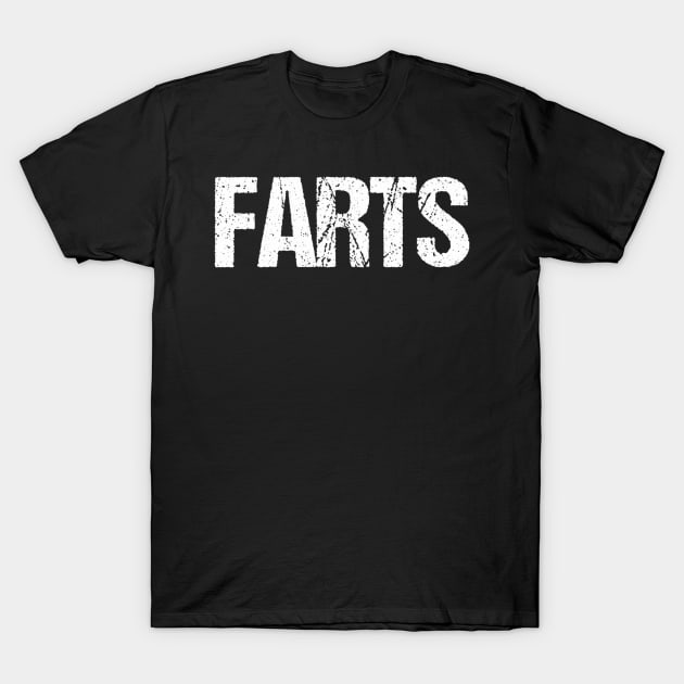 Farts Fart T-Shirt by SperkerFulis